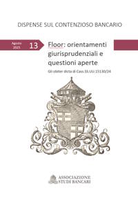 Floor: orientamenti giurisprudenziali e questioni aperte