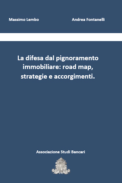 La difesa dal pignoramento immobiliare: road map, strategie e accorgimenti
